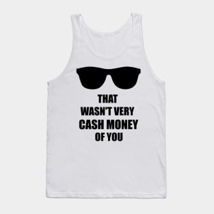 Cash Money Tank Top